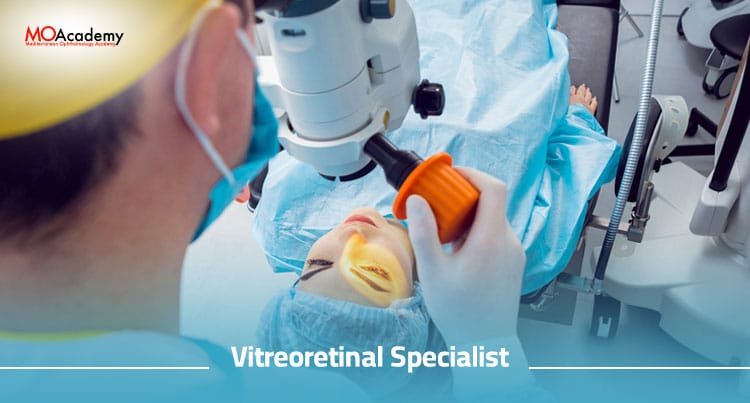 Vitreoretinal Specialist