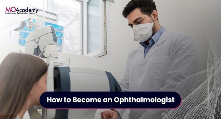 how to become an ophthalmologist