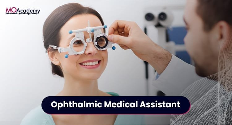 ophthalmic medical assistant